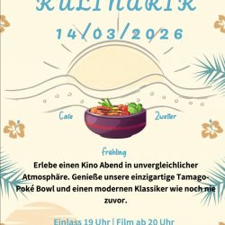 Kino trifft Kulinarik 14.03.2026| Sitzplatz + Tamago-Poké Bowl